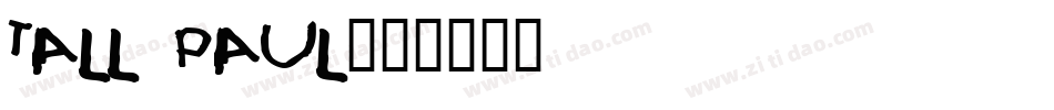 Tall Paul字体转换